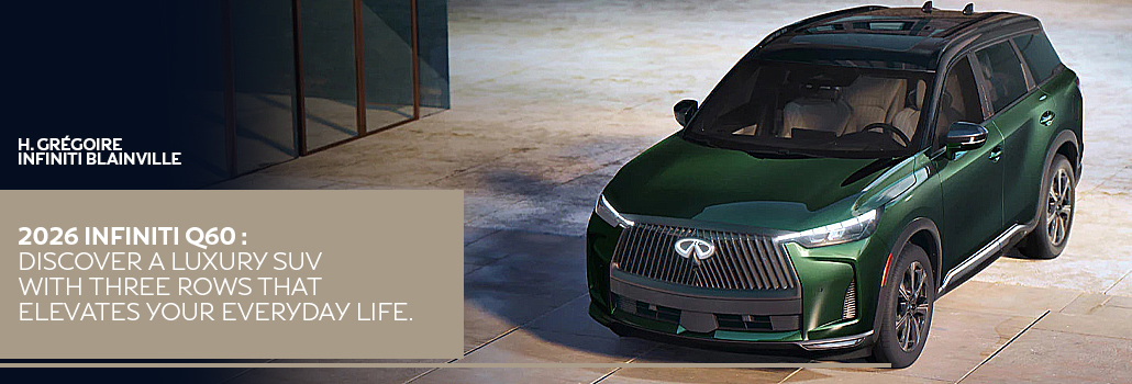 2026 INFINITI QX60: The Ultimate Road Companion for Active Families in Blainville