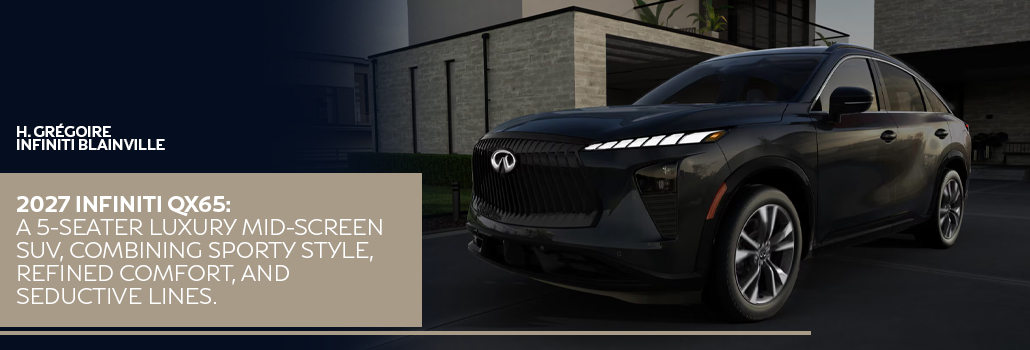 2027 INFINITI QX65: The All-New Luxury Coupe SUV Is Coming to HGrégoire INFINITI Blainville